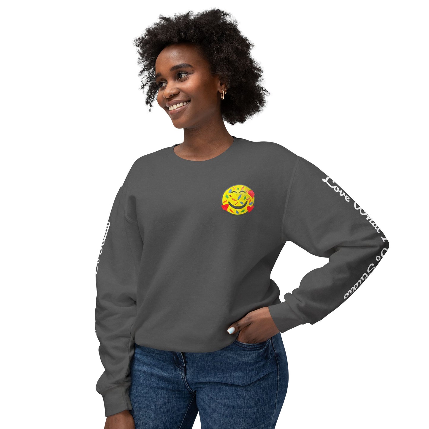 Love What I Do Smiley Sweatshirt