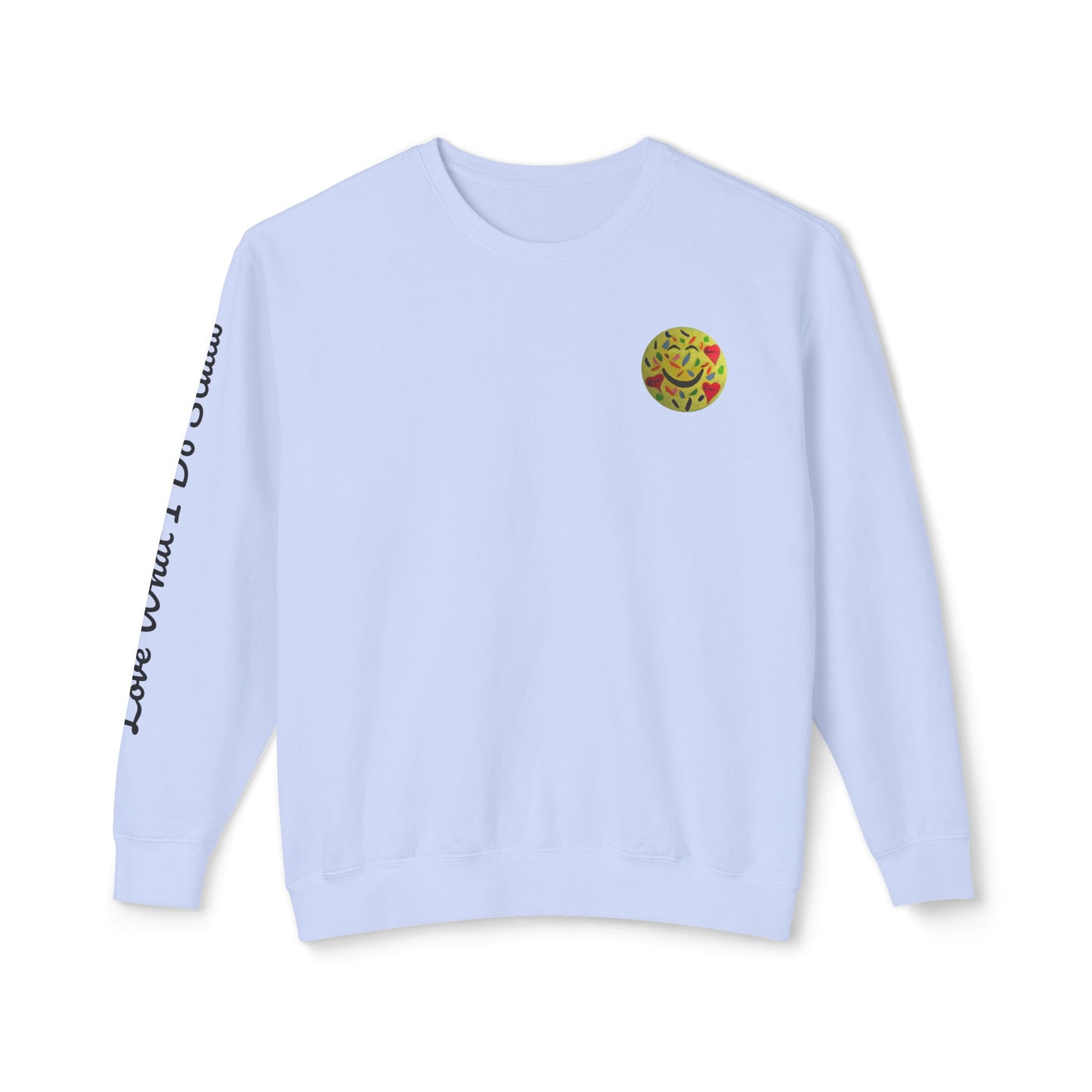 Love What I Do Smiley Sweatshirt